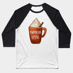 Hand Painted Pumpkin Spice Coffee Quote Baseball T-Shirt